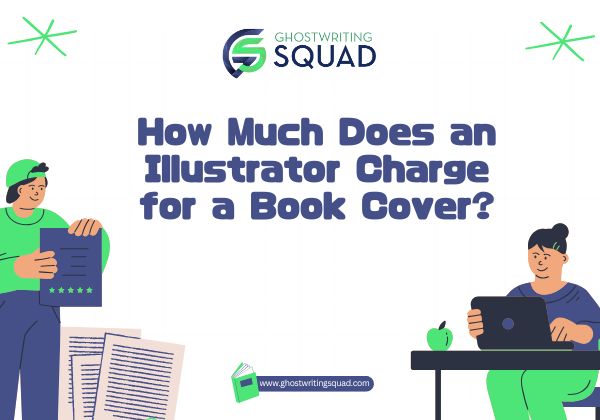 How Much Does an Illustrator Charge for a Book Cover