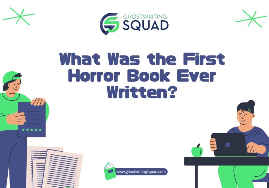 What Was the First Horror Book Ever Written