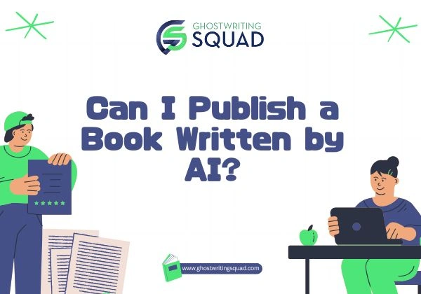 Can I Publish a Book Written by AI
