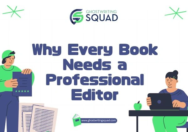 Why Every Book Needs a Professional Editor